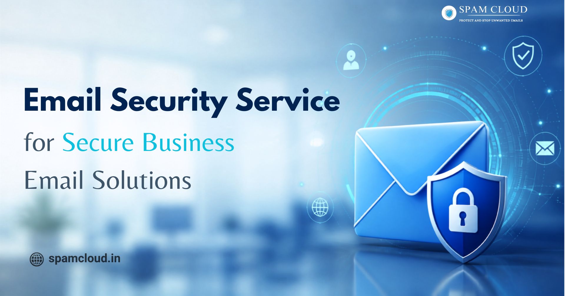 Email Security Service for Secure Business Email Solutions